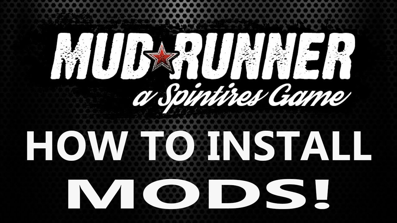 how to install mods for mudrunner xbox